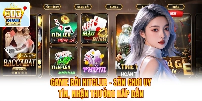 Game Bài Hitclub - Sân Chơi Uy Tín, Nhận Thưởng Hấp Dẫn 1 Game Bài Hitclub - Sân Chơi Uy Tín, Nhận Thưởng Hấp Dẫn